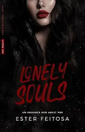 LONELY SOULS (Independence Livro 1) – Ester Feitosa