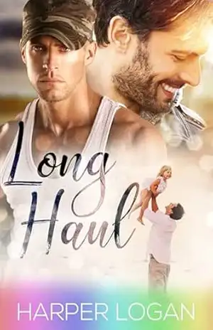 Long Haul: Romance Gay Militar – Uma Segunda Chance - Harper Logan