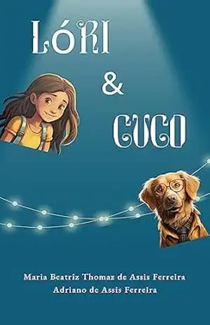 Lóri e Cuco – Maria Beatriz Thomaz de Assis Ferreira