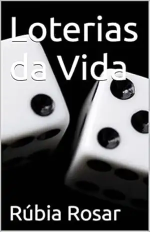 Loterias da Vida – Rúbia Rosar