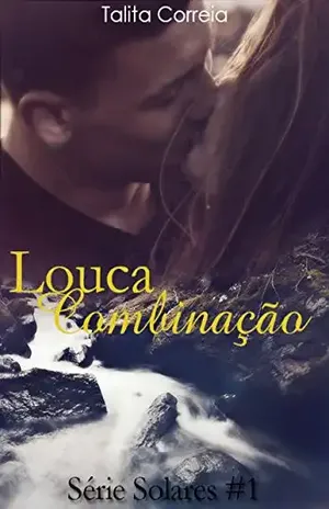 Louca Combinação (Solares Livro 1) – Talita Correia