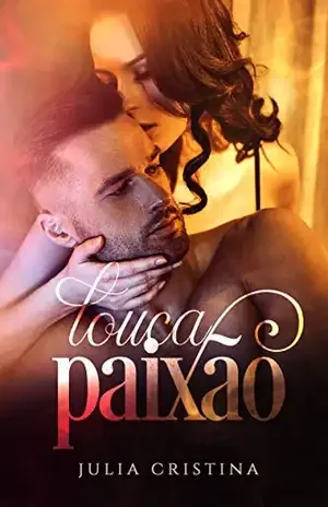 Louca Paixão - Julia Cristina