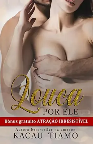 Louca Por Ele – Kacau Tiamo