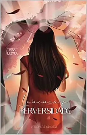 Loucura e Perversidade: A vida mentirosa de Viktoria – Veronica  Yamada