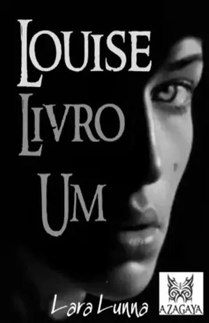 LOUISE 1 (O Fantasma Cibernético Livro 7) – Lara Lunna