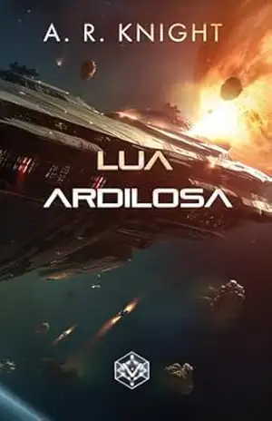 Lua Ardilosa (Os Nove Selvagens Livro 5) – A.R. Knight