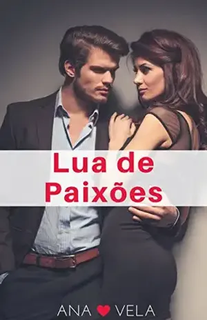 Lua de Paixões - Ana Vela