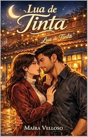 Lua de Tinta: Um romance cozy de cidade pequena, pai solo, livraria–café e boato que vira amor – Maíra  Velloso
