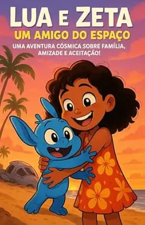 Lua e Zeta – Um Amigo do Espaço – Caio Gonçalves