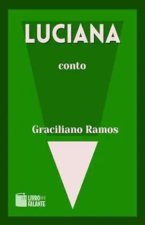 Luciana – Graciliano Ramos