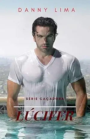 LÚCIFER: SÉRIE CAÇADORA - DANNY LIMA