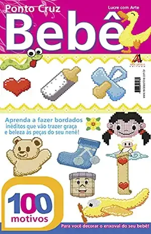Lucre com Arte Ponto Cruz Bebê: Edição 1 – On Line Editora