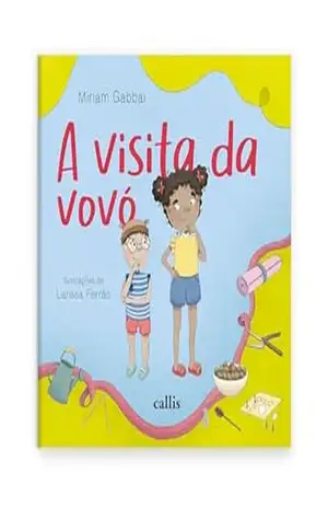 Lucy e Ian: A Visita da Vovó – Miriam Gabbai
