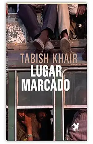Lugar Marcado – Tabish Khair