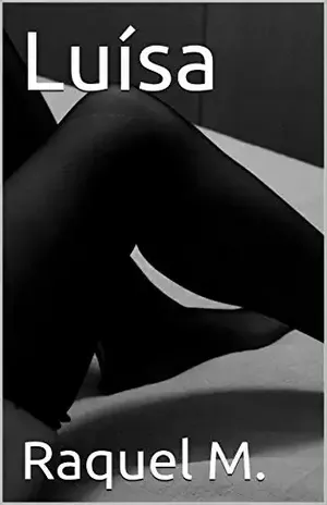 Luísa (indisponivel.com Livro 3) - Raquel M.