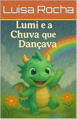 Lumi e a chuva que dançava – Luisa Rocha