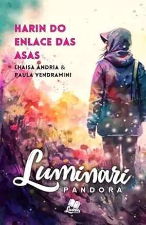 Luminari Pandora: Conto: Harin do Enlace das Asas (Coletâneas Luminari) – Lhaisa Andria