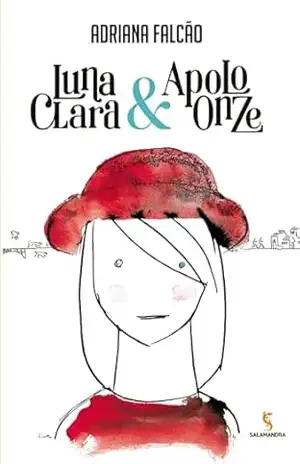 Luna Clara & Apolo Onze - Adriana Falcão
