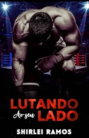 Lutando ao seu lado – Shirlei  Ramos