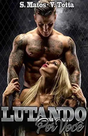 Lutando por Você - S.  Matos