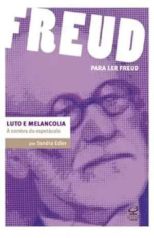 Luto e Melancolia – Sandra Edler