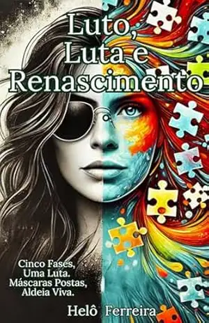 Luto, Luta e Renascimento: Cinco Fases, Uma Luta. Máscaras Postas, Aldeia Viva. – Hêlo Ferreira