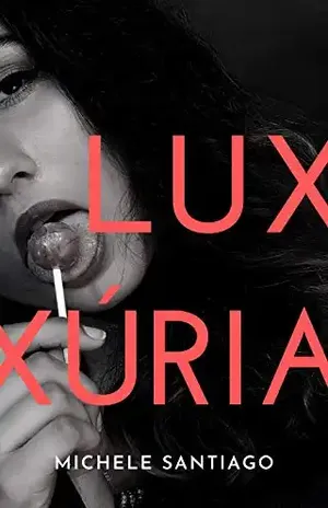 Luxúria: Pele e outras intimidades – Michele Santiago