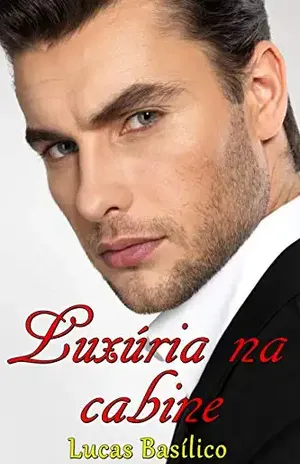 Luxúria na cabine do piloto - Lucas Basílico