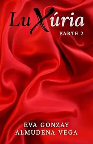 Luxúria: Parte 2 – Eva  Gonzay
