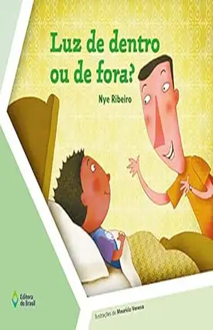 Luz de dentro ou de fora? (Convívio Social e Ética) – Nye Ribeiro