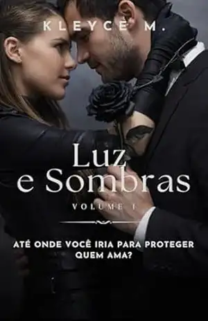 Luz e Sombras – Kleyce Mello