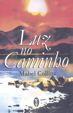 Luz no Caminho - Mabel Collins