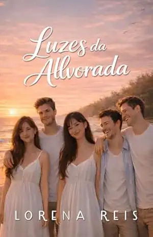Luzes da Alvorada – Lorena  Reis