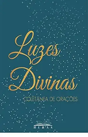 Luzes Divinas: Coletânea de Orações – Editora Heras