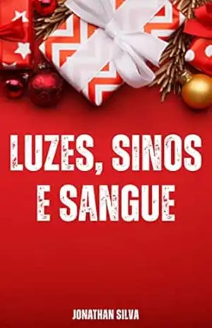 Luzes, Sinos e Sangue – Jonathan Silva