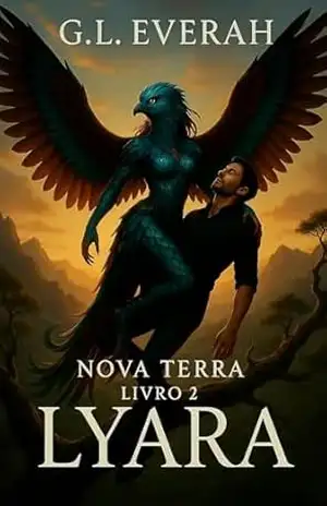 Lyara: Nova Terra livro 2 – G.L. Everah