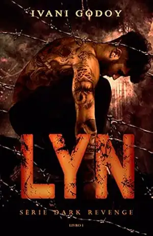 Lyn: Série Dark Revenge 1 – Ivani  Godoy
