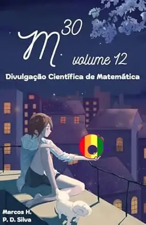 M30: volume 12 – Marcos H. P. D. Silva
