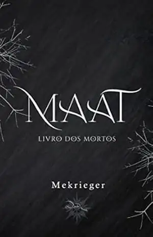 Maat – Os Livros dos Mortos (As Deusas Livro 1) - M.E. KRIEGER
