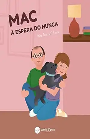 Mac à espera do nunca – Dina Lopes