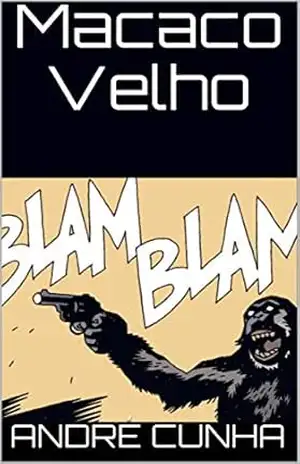 Macaco Velho – André Cunha