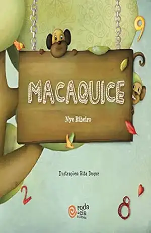 Macaquice – Nye Ribeiro