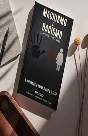 Machismo e racismo caminham lado a lado: O julgamento entre a cor e o sexo – Bel  Silva
