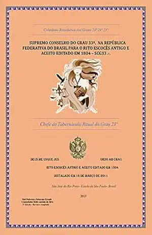 Maçonaria Grau 25: Cavaleiro da Serpente de Bronze (Supremo Conselho Altos Graus de Maçonaria Livro 11) – Helio Antônio da silva