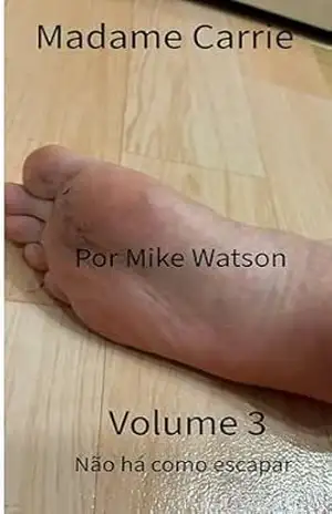 Madame Carrie: Volume 3 – Mike Watson