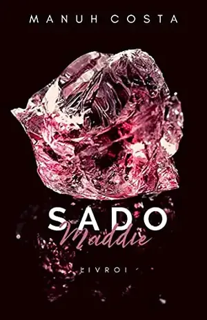 Maddie – Sado (Livro I) - Manuh Costa 