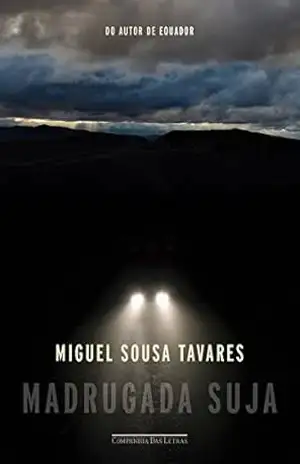 Madrugada suja - Miguel Sousa Tavares