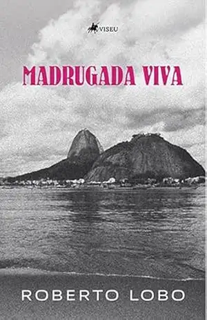 Madrugada Viva – Roberto Lobo