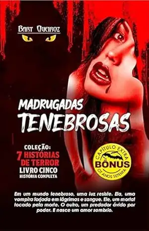Madrugadas Tenebrosas (7 Histórias de Terror) – Bart Queiroz