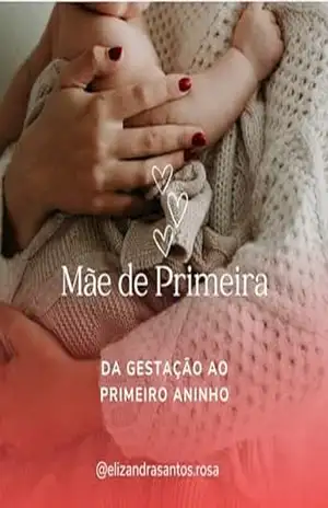 Mae de Primeira – Elizandra Rosa